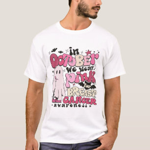 T-shirt En Octobre Nous Portons Le Rose Pour Le Cancer Du