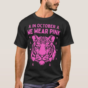 T-shirt En Octobre Nous Portons Le Tigre Rose Tiger Certif