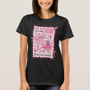 T-shirt En Octobre Nous Portons Pink Breast Cancer Awarene