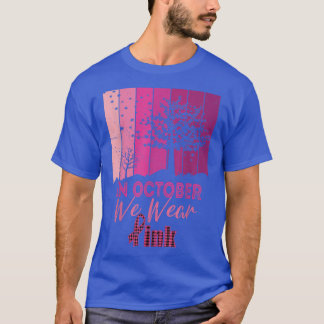 T-shirt En Octobre Nous Portons Pink Breast Cancer Sensibi