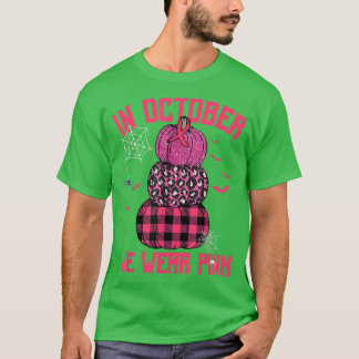 T-shirt En Octobre Nous Portons Pink Halloween Citrouille