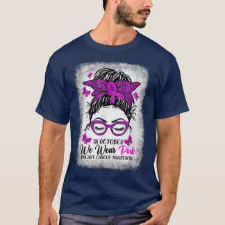 T-shirt En Octobre Nous Portons Pink Messy Bun Cancer du S