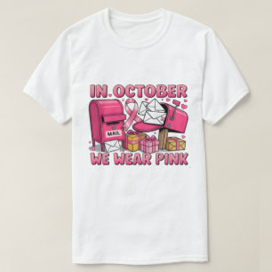 T-shirt En Octobre, Nous Portons Rose 2025 — Rejoignez le 