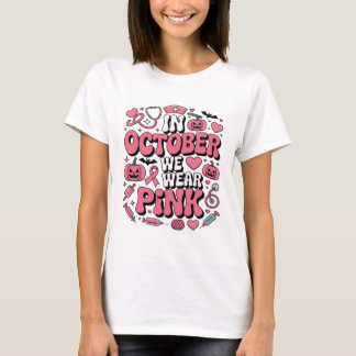 T-shirt En Octobre Nous Portons Rose | Sensibilisation au 