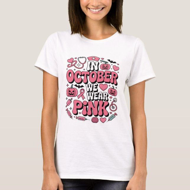 T-shirt En Octobre Nous Portons Rose | Sensibilisation au  (Devant)