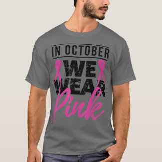 T-shirt En Octobre, Nous Portons Une Sensibilisation Au Ca