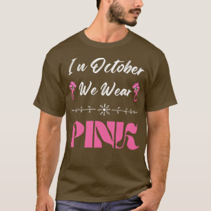 T-shirt En Octobre Portez Une Sensibilisation Rose