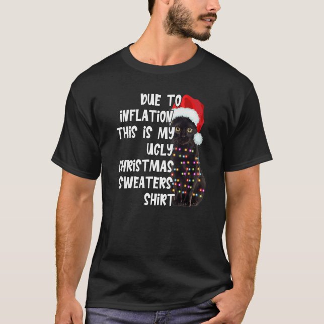 T-shirt En raison de l'inflation affreux pulls de Noël Cha (Devant)
