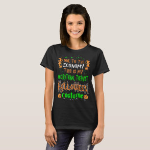 T-shirt En raison du costume d'ergothérapiste d'économie