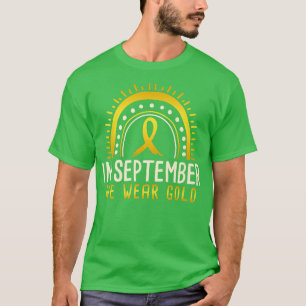 T-shirt En Septembre, Nous Portons Gold Childhood Cancer A