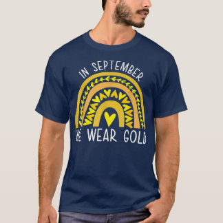 T-shirt En Septembre, Nous Portons Gold Childhood Cancer A