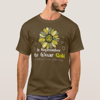 T-shirt En Septembre Nous Portons Or Enfance Cancer Sunflo