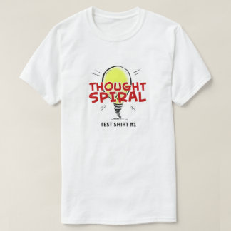T-shirt en spirale de chemise "essai #1" de pensée
