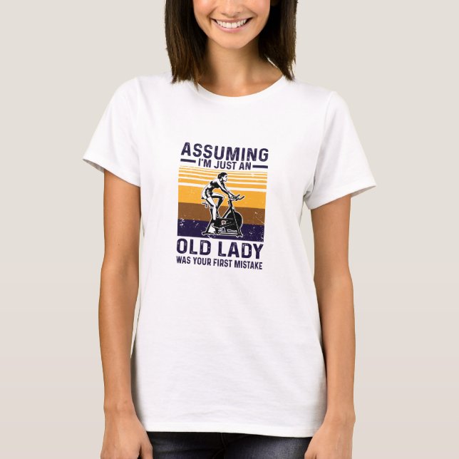 T-shirt en supposant que je sois une vieille dame juste (Devant)