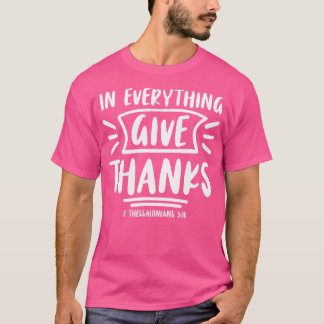 T-shirt En Tout Donner Merci Bible Verse Foi Jésus