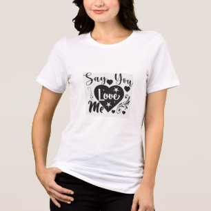 T-shirt En Tri-matière ADOM Premium "Dis-moi que tu m'aimes" Minimaliste