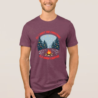 T-SHIRT  EN TRI-MATIÈRE ALL I WANT FOR CHRISTMAS IS A WARM CAMPFIRE SHIRT