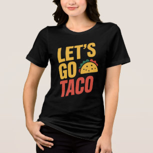 T-shirt En Tri-matière Allons à TACO Satire politique
