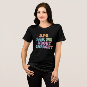 T-shirt En Tri-matière APS Demandez-moi à propos de la capacité - Service