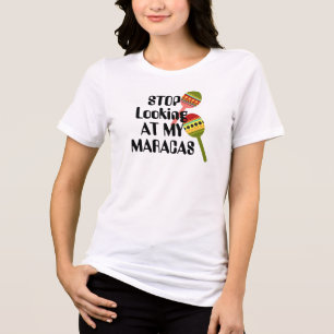 T-shirt En Tri-matière Arrêtez de regarder My Maracas Amusement Suggest