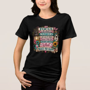 T-shirt En Tri-matière Belle Inspiration Focus sur ce qui compte