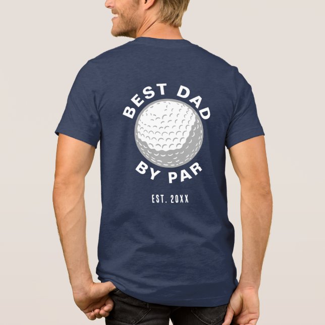 T-shirt En Tri-matière Best Dad By Par Golf Lover Custom (Verso)