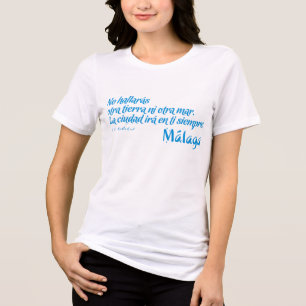 T-shirt En Tri-matière Bienvenue à Malaga 6 : La ville sera en toi toujou