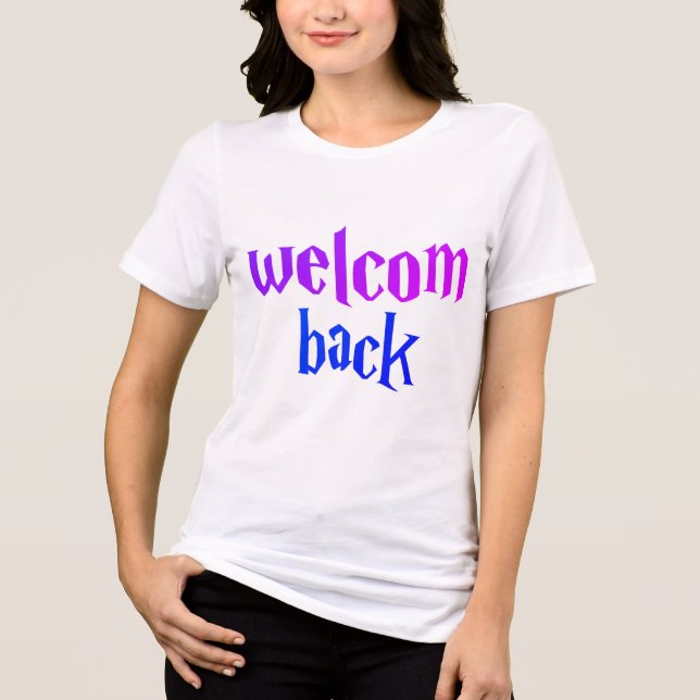 T-shirt En Tri-matière Bienvenue Retour Audacieux Style Gothique Typograp (Recto)