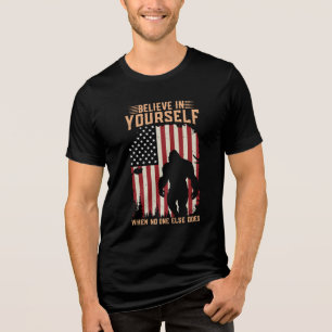 T-shirt En Tri-matière Bigfoot Croyez En Vous-Même Quand Personne D'Autre
