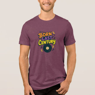 T-shirt En Tri-matière Born Last Century Vinyl Record Funny
