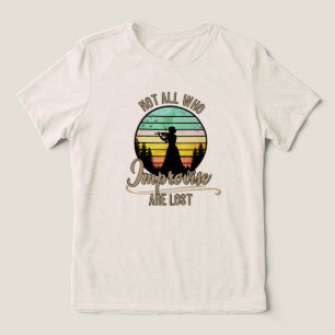 T-shirt En Tri-matière Ce Ne Sont Pas Tous Ceux Qui Perdent L'Improvisati