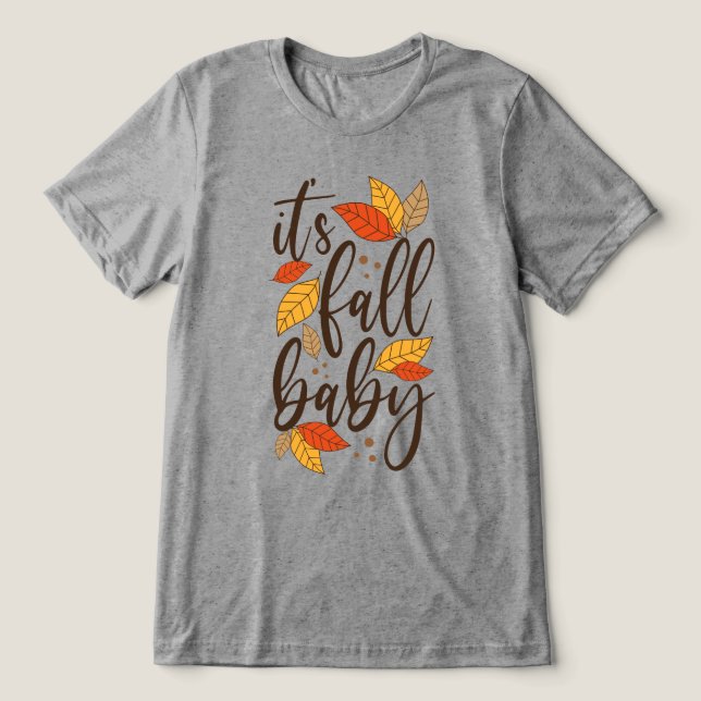T-shirt En Tri-matière C'est Fall Baby (Design Recto)