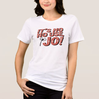 T-shirt En Tri-matière C'est inutile Jo !