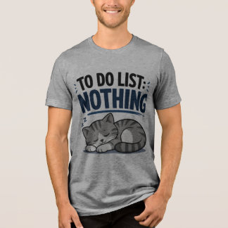 T-shirt En Tri-matière Chat drôle endormi – LISTE DE TÂCHES : RIEN Tee