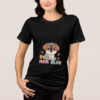 T-shirt En Tri-matière Chemise Cadeau Club Maman Chien pour Amoureux de C