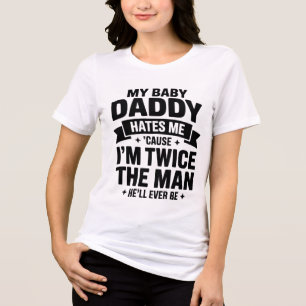T-shirt En Tri-matière Chemise drôle Mon papa bébé me déteste parce que j