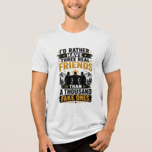 T-shirt En Tri-matière Citation Trois Amis Véritables Véritable Amitié