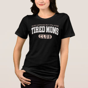 T-shirt En Tri-matière Club de maman fatiguée mignonne