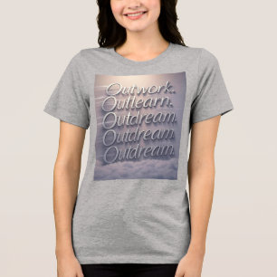 T-shirt En Tri-matière "Construit Différent : Outwork. Apprendre. Mon rêv