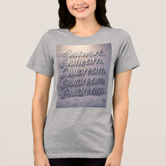 T-shirt En Tri-matière "Construit Différent : Outwork. Apprendre. Mon rêv
