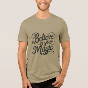 T-shirt En Tri-matière Croyez en votre magie