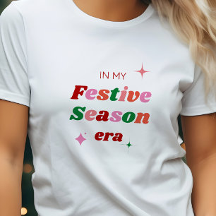 T-shirt En Tri-matière Dans ma saison de fêtes Era Fun Noël