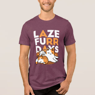 T-shirt En Tri-matière Détendez-vous Art Chat - 'Laze Furr Days' pour les