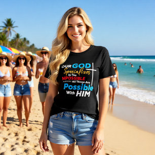 T-shirt En Tri-matière Dieu se spécialise dans l'impossible Tout est poss