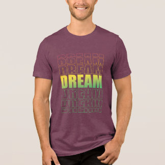 T-shirt En Tri-matière Dream Typography – Gradient Aesthetic Motivational