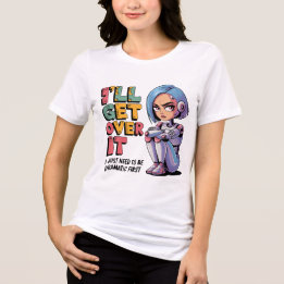 T-shirt En Tri-matière Drôle Chatbot mèmes Dramatique Diva Tantrum Drama