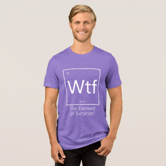 T-shirt En Tri-matière Drôle de Wtf, style tableau périodique
