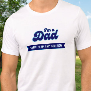 T-shirt En Tri-matière Drôle Papa - Café est mon seul espoir