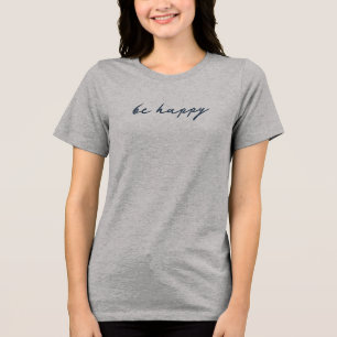 T-shirt En Tri-matière « être heureux » Élégant Minimaliste et Optimiste