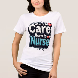 T-shirt En Tri-matière Fabriqué Pour S'Occuper, Né Pour Infirmier